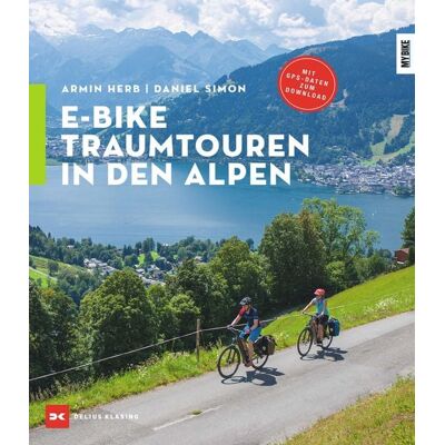 Delius Klasing E-Bike-Traumtouren in den Alpen Delius Klasing E-Bike-Traumtouren in den Alpen
