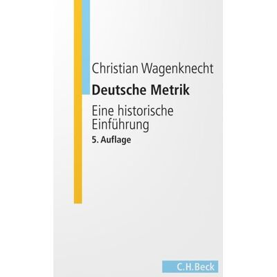 C.H. Beck Deutsche Metrik C.H. Beck Deutsche Metrik
