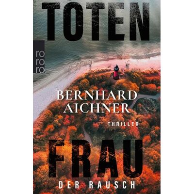 Rowohlt eBooks Totenfrau - Der Rausch Rowohlt eBooks Totenfrau - Der Rausch