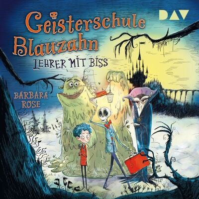 Der Audio Verlag Geisterschule Blauzahn – Teil 1: Lehrer mit Biss Der Audio Verlag Geisterschule Blauzahn – Teil 1: Lehrer mit Biss