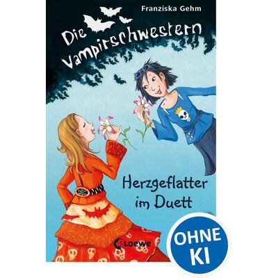 Loewe Herzgeflatter im Duett / Die Vampirschwestern Band 4 Loewe Herzgeflatter im Duett / Die Vampirschwestern Band 4