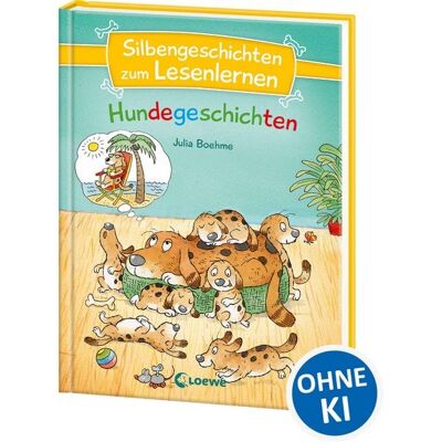 Loewe Silbengeschichten zum Lesenlernen - Hundegeschichten Loewe Silbengeschichten zum Lesenlernen - Hundegeschichten
