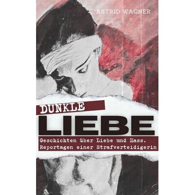 BoD - Books on Demand Dunkle Liebe BoD - Books on Demand Dunkle Liebe