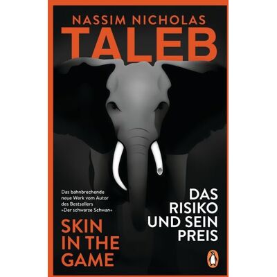 Penguin Das Risiko und sein Preis – Skin in the Game Penguin Das Risiko und sein Preis – Skin in the Game