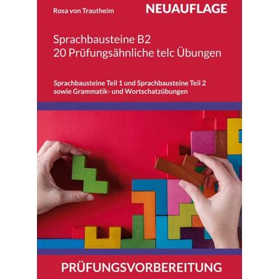 Bod Sprachbausteine B2 * 20 Prüfungsähnliche telc Übungen auf dem B2 Niveau * Bod Sprachbausteine B2 * 20 Prüfungsähnliche telc Übungen auf dem B2 Niveau *