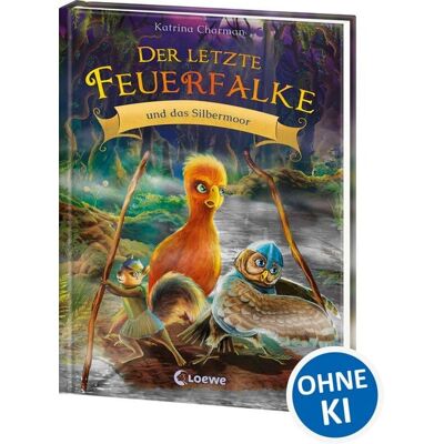 Loewe Der letzte Feuerfalke und das Silbermoor (Band 8) Loewe Der letzte Feuerfalke und das Silbermoor (Band 8)