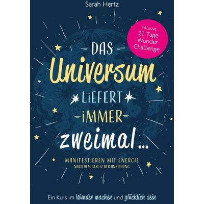 Frank Havera LLC Das Universum liefert immer zweimal Frank Havera LLC Das Universum liefert immer zweimal