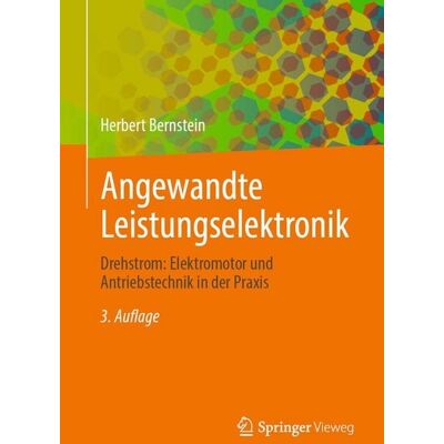 Springer Fachmedien Wiesbaden Angewandte Leistungselektronik Springer Fachmedien Wiesbaden Angewandte Leistungselektronik