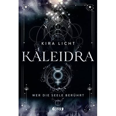 ONE Kaleidra - Wer die Seele berührt (Band 2) ONE Kaleidra - Wer die Seele berührt (Band 2)