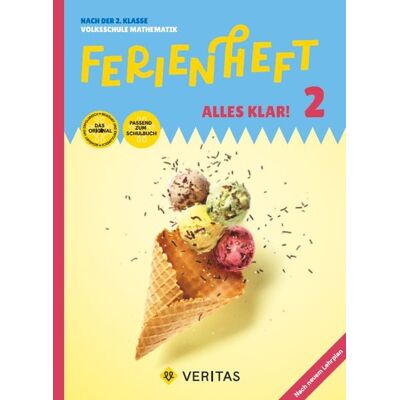 VERITAS Verlags- und Handelsgesellschaft m.b.H. Ferienheft Alles klar! 2. Klasse Volksschule. Lehrplan 2023 VERITAS Verlags- und Handelsgesellschaft m.b.H. Ferienheft Alles klar! 2. Klasse Volksschule. Lehrplan 2023