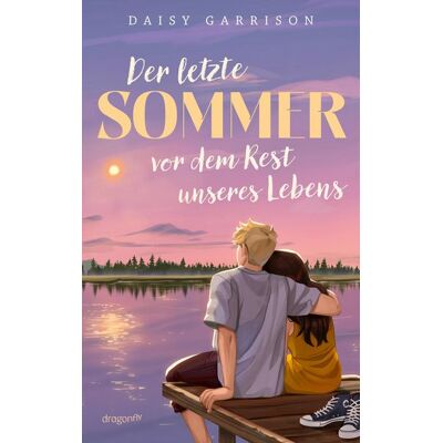 Dragonfly Der letzte Sommer vor dem Rest unseres Lebens Dragonfly Der letzte Sommer vor dem Rest unseres Lebens