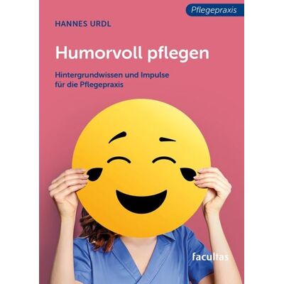 Facultas Humorvoll pflegen Facultas Humorvoll pflegen