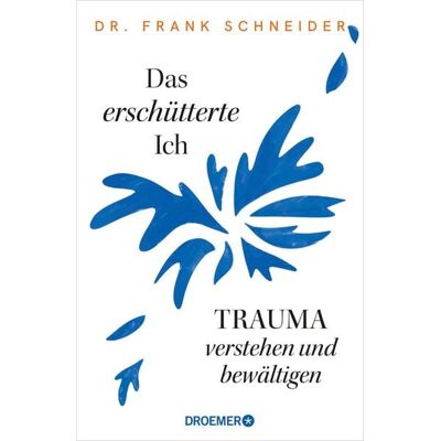 Droemer eBook Das erschütterte Ich Droemer eBook Das erschütterte Ich