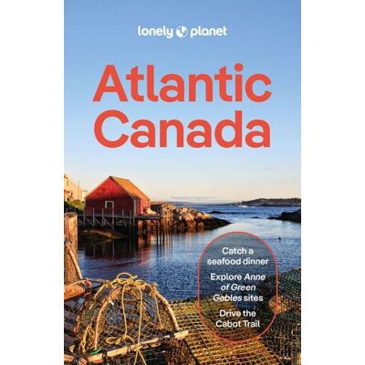 Lonely Planet Atlantic Canada Lonely Planet Atlantic Canada