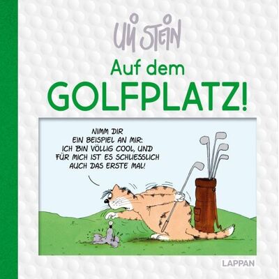 Lappan Uli Stein: Freizeit & Beruf: Auf dem Golfplatz! Lappan Uli Stein: Freizeit & Beruf: Auf dem Golfplatz!