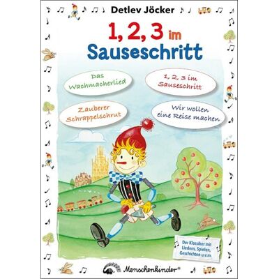 Menschenkinder Detlev Jöcker: 1, 2, 3 im Sauseschritt Menschenkinder Detlev Jöcker: 1, 2, 3 im Sauseschritt