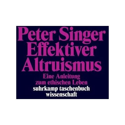 Suhrkamp Effektiver Altruismus Suhrkamp Effektiver Altruismus