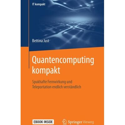 Springer Berlin Quantencomputing kompakt Springer Berlin Quantencomputing kompakt