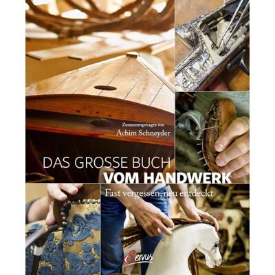 Servus Das große Buch vom Handwerk Servus Das große Buch vom Handwerk