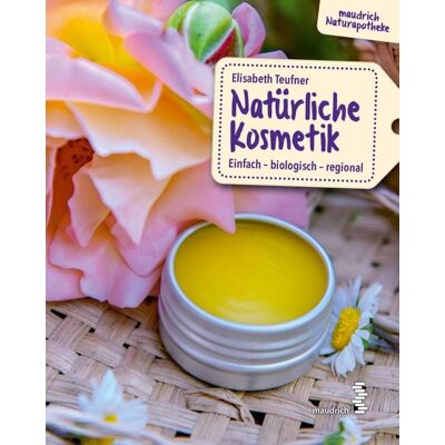 Facultas / maudrich Natürliche Kosmetik Facultas / maudrich Natürliche Kosmetik