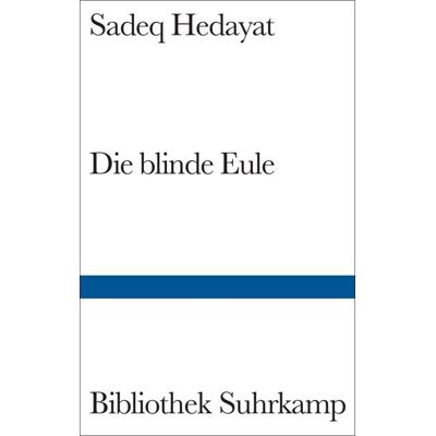 Suhrkamp Die blinde Eule Suhrkamp Die blinde Eule