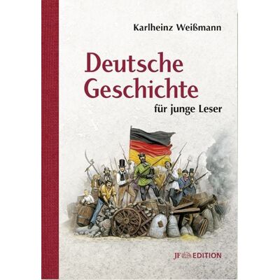 Junge Freiheit Verlag GmbH & Co. Kg Deutsche Geschichte für junge Leser Junge Freiheit Verlag GmbH & Co. Kg Deutsche Geschichte für junge Leser