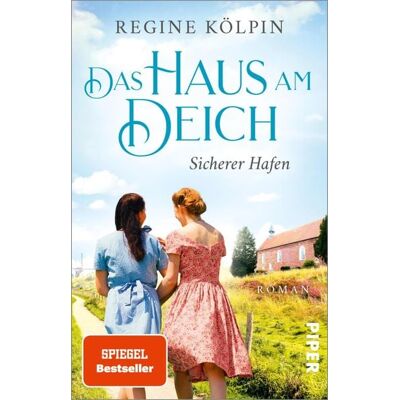 Piper ebooks Das Haus am Deich - Sicherer Hafen Piper ebooks Das Haus am Deich - Sicherer Hafen