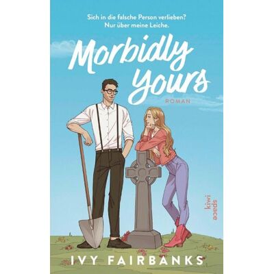 KiWi eBooks Morbidly Yours KiWi eBooks Morbidly Yours