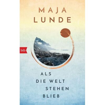 Penguin Random House Als die Welt stehen blieb Penguin Random House Als die Welt stehen blieb