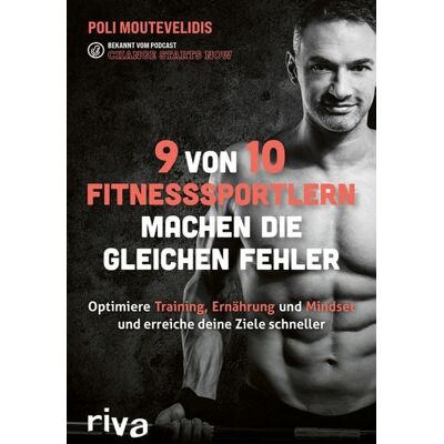 Riva 9 von 10 Fitnesssportlern machen die gleichen Fehler Riva 9 von 10 Fitnesssportlern machen die gleichen Fehler