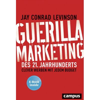 Campus Guerilla Marketing des 21. Jahrhunderts Campus Guerilla Marketing des 21. Jahrhunderts