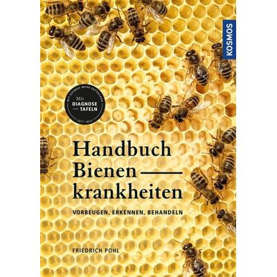 Kosmos Handbuch Bienenkrankheiten Kosmos Handbuch Bienenkrankheiten