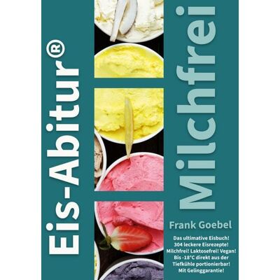 BoD – Books on Demand Eis-Abitur Milchfrei BoD – Books on Demand Eis-Abitur Milchfrei