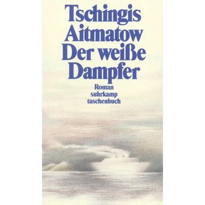 Suhrkamp Der weiße Dampfer Suhrkamp Der weiße Dampfer