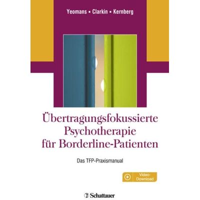 Schattauer Übertragungsfokussierte Psychotherapie für Borderline-Patienten Schattauer Übertragungsfokussierte Psychotherapie für Borderline-Patienten