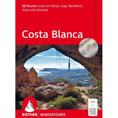 Rother Bergverlag ROTHER Wanderführer Costa Blanca Rother Bergverlag ROTHER Wanderführer Costa Blanca