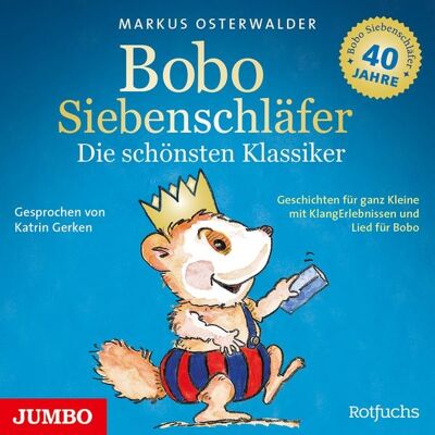 Jumbo Bobo Siebenschläfer. Die schönsten Klassiker Jumbo Bobo Siebenschläfer. Die schönsten Klassiker