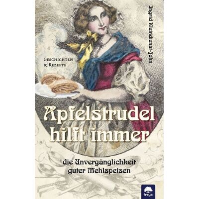Freya Apfelstrudel hilft immer Freya Apfelstrudel hilft immer