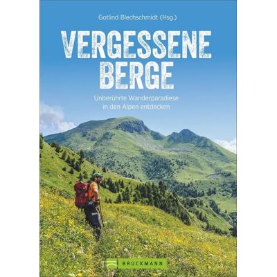 Bruckmann Vergessene Berge Bruckmann Vergessene Berge