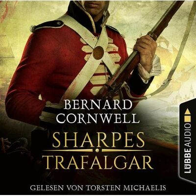 Lübbe Audio Sharpes Trafalgar - Sharpe-Reihe, Teil 4 Lübbe Audio Sharpes Trafalgar - Sharpe-Reihe, Teil 4