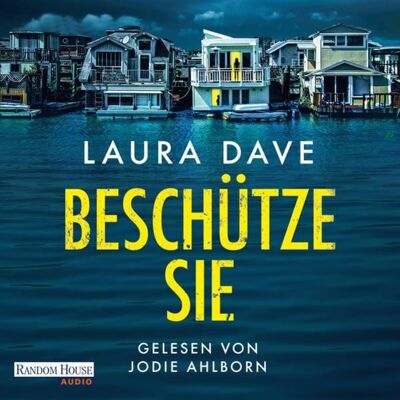 Random House Audio Beschütze sie Random House Audio Beschütze sie