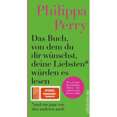 Ullstein Hardcover Das Buch, von dem du dir wünschst, deine Liebsten würden es lesen (und ein paar von den anderen auch) Ullstein Hardcover Das Buch, von dem du dir wünschst, deine Liebsten würden es lesen (und ein paar von den anderen auch)