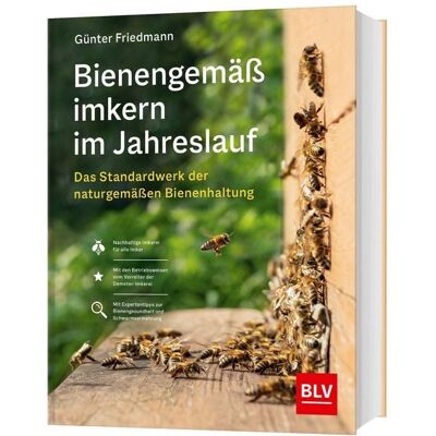 Blv Bienengemäß imkern im Jahreslauf Blv Bienengemäß imkern im Jahreslauf