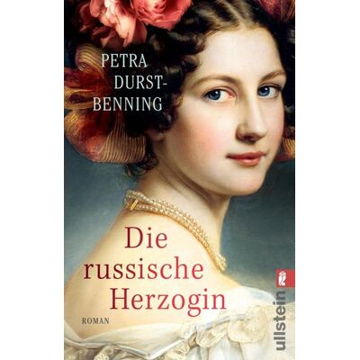 Ullstein Ebooks Die russische Herzogin Ullstein Ebooks Die russische Herzogin