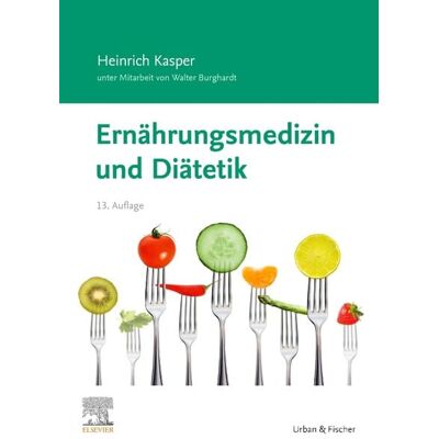 Urban & Fischer in Elsevier Ernährungsmedizin und Diätetik Urban & Fischer in Elsevier Ernährungsmedizin und Diätetik