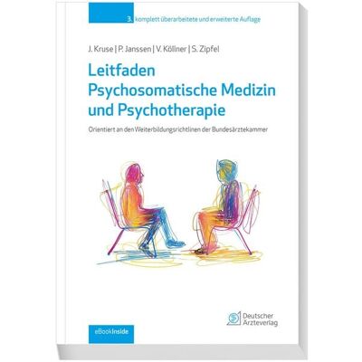 Deutscher Ärzteverlag Leitfaden Psychosomatische Medizin und Psychotherapie Deutscher Ärzteverlag Leitfaden Psychosomatische Medizin und Psychotherapie