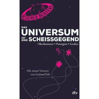 dtv Das Universum ist eine Scheißgegend dtv Das Universum ist eine Scheißgegend