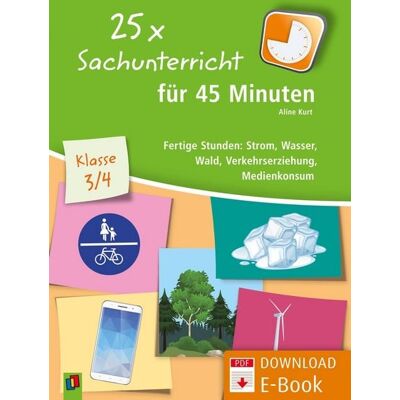 Verlag an der Ruhr 25 x Sachunterricht für 45 Minuten – Klasse 3/4 Verlag an der Ruhr 25 x Sachunterricht für 45 Minuten – Klasse 3/4