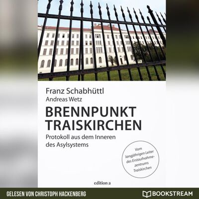 Edition a audio Brennpunkt Traiskirchen Edition a audio Brennpunkt Traiskirchen