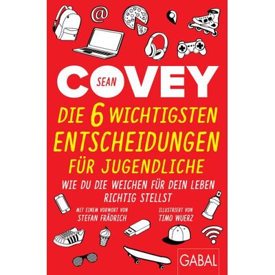Gabal Die 6 wichtigsten Entscheidungen für Jugendliche Gabal Die 6 wichtigsten Entscheidungen für Jugendliche